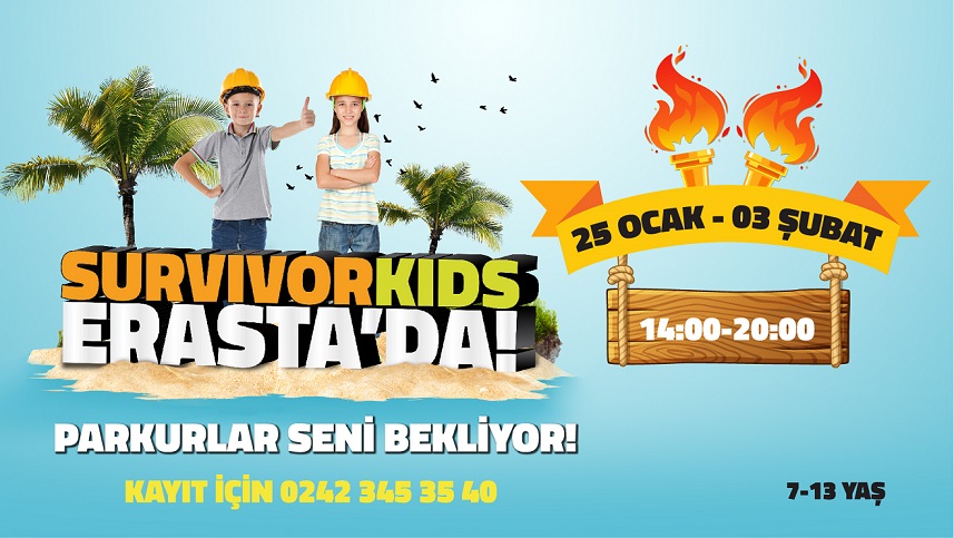 Erasta Antalya, Sömestr Tatilinde Tüm Çocukları “SURVIVORKIDS”e Davet Ediyor !